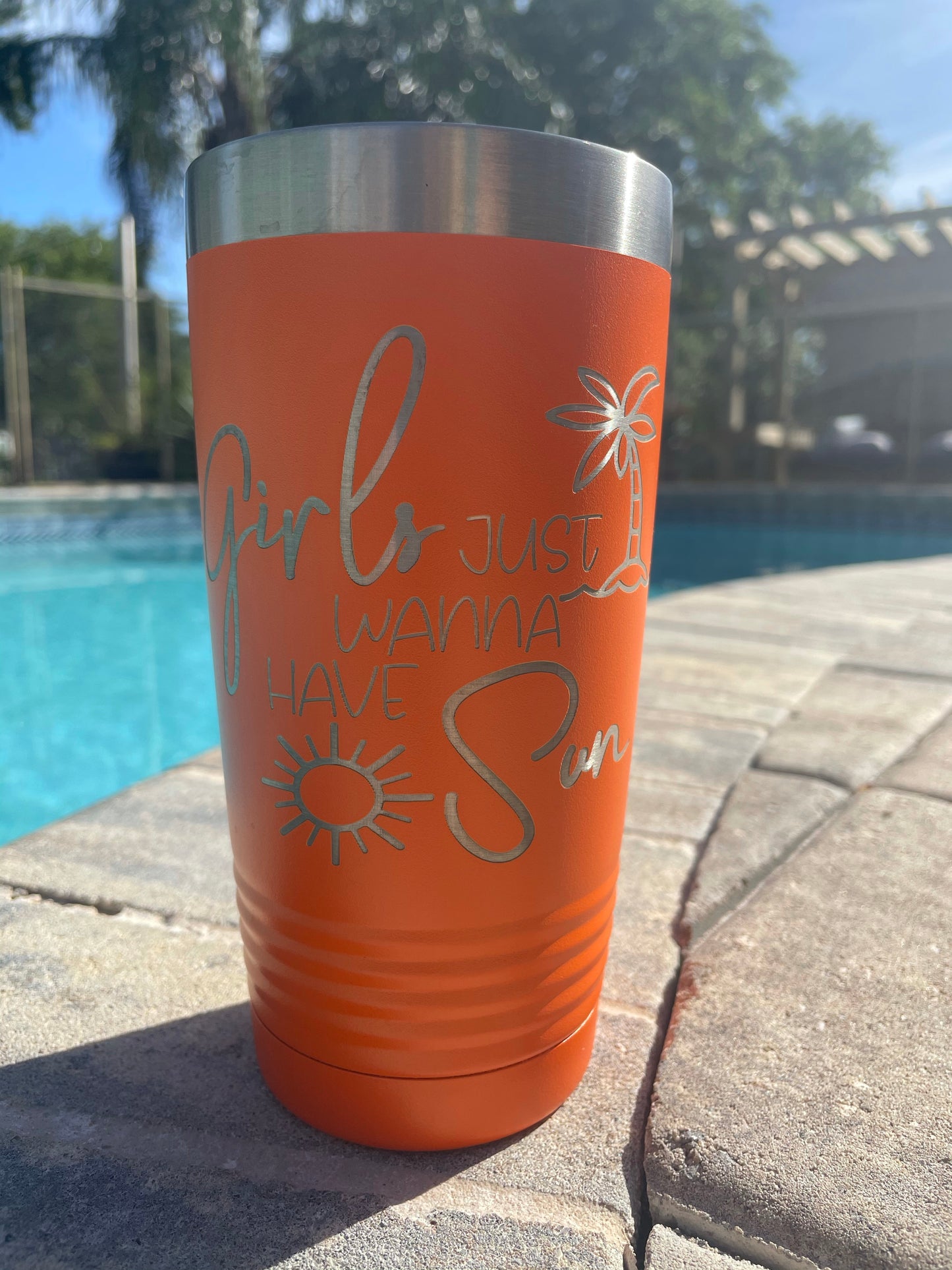 Girls Just Wanna Have Sun 20 oz Tumbler