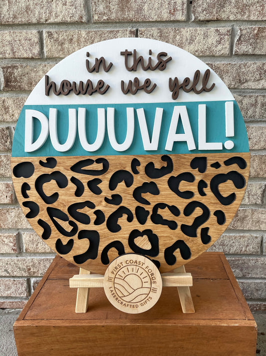 In This House Duuuval Sign
