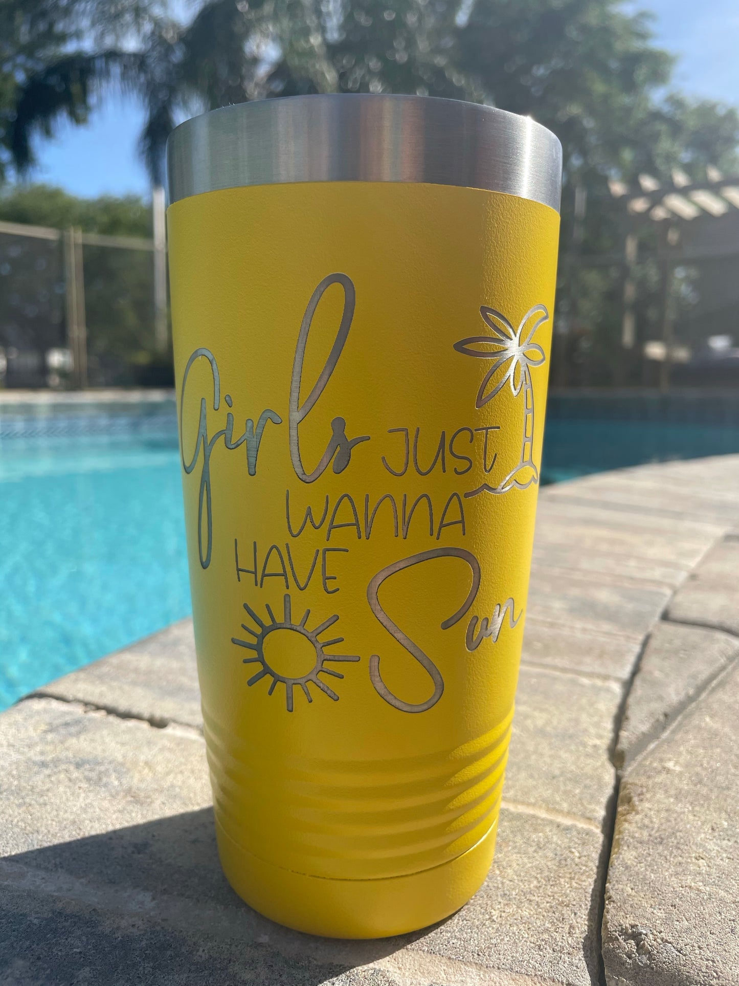 Girls Just Wanna Have Sun 20 oz Tumbler
