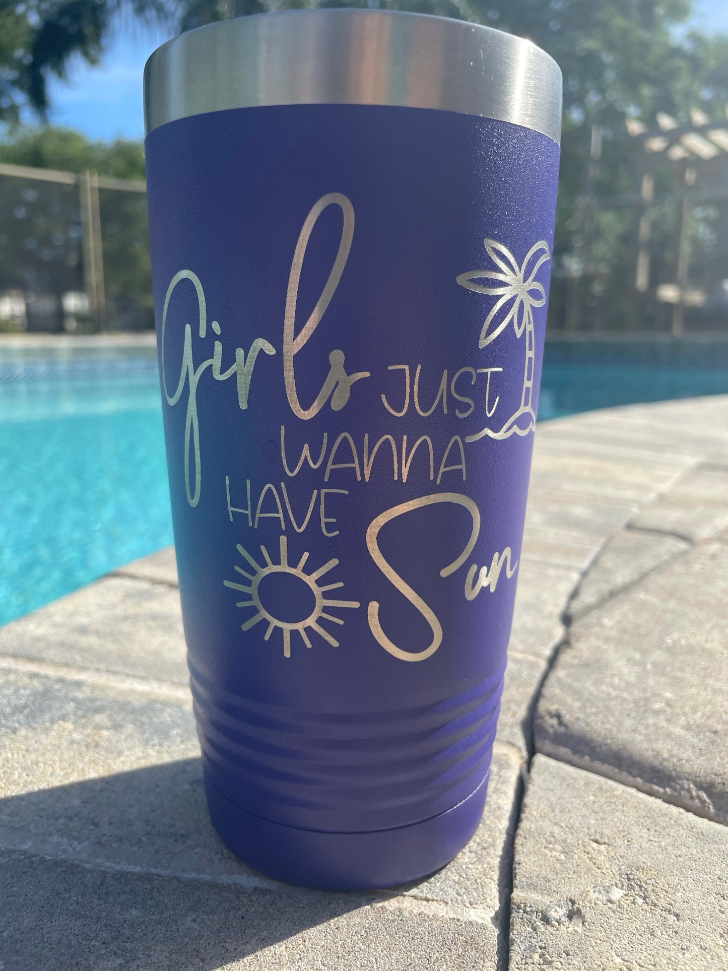 Girls Just Wanna Have Sun 20 oz Tumbler
